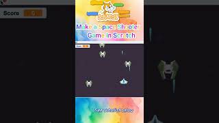 How to Make a Space Shooter game #shorts #games #scratch