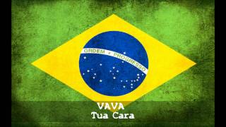 Vavá - Tua Cara.