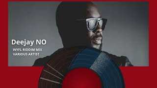 Dj Mac Crashdummy  Wyfl Riddim Mix Various Artist  By Deejay No