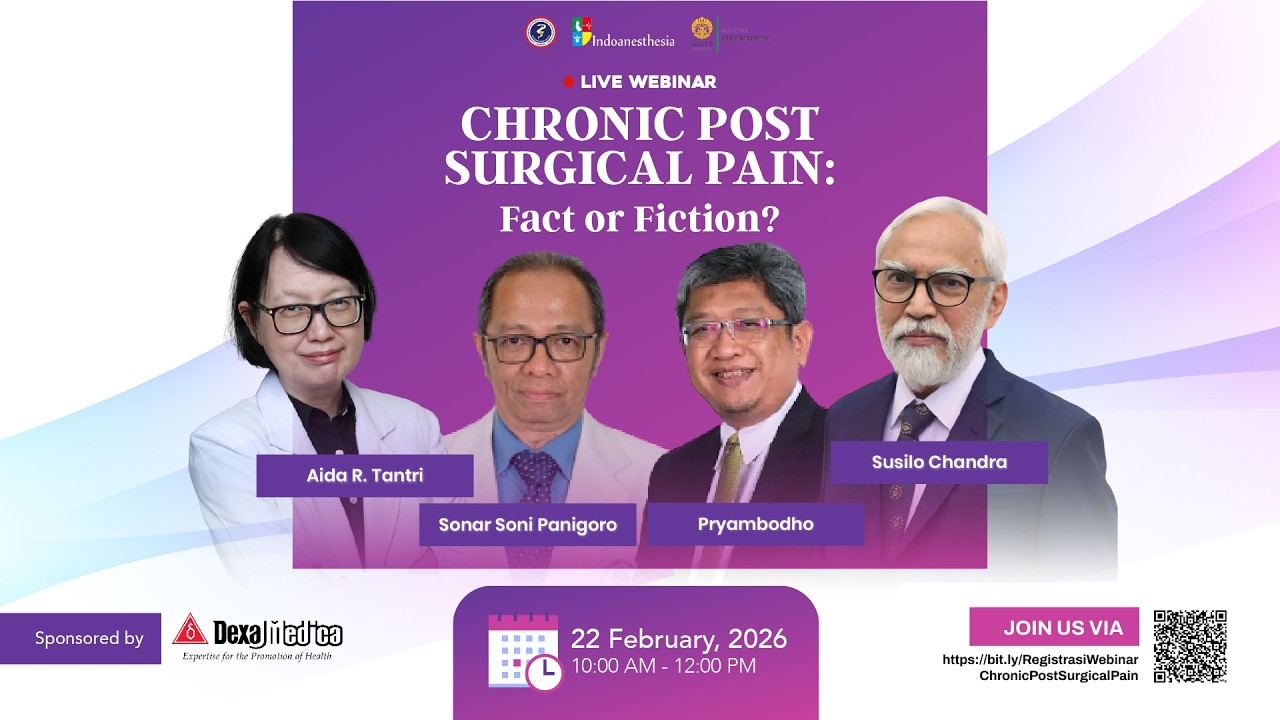 Webinar Indoanesthesia : Chronic Post Surgical Pain