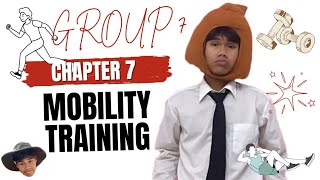 CHAPTER 7, MOBILITY TRAINING - GROUP 7