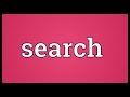 Search Meaning