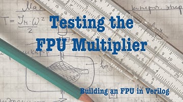 Building an FPU In Verilog: Build the Multiplier, Part 3