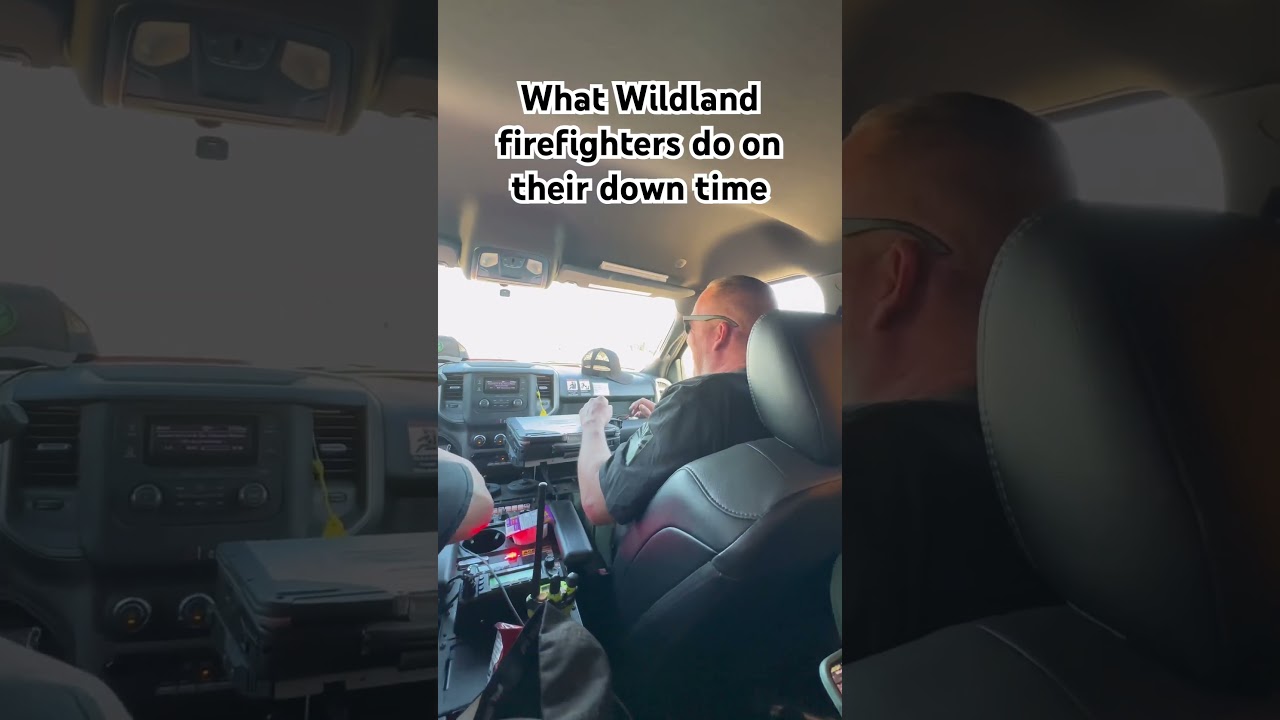 What Wildland Firefighters do on their down time #wildfire #firefighter #wildland