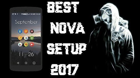 Best nova setup 2017