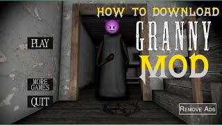HOW TO DOWNLOAD GRANNY MOD 💯% WORKING|| MODSTER || screenshot 5