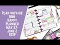 Plan with Me- Mini Happy Planner- May 27-June 2, 2019