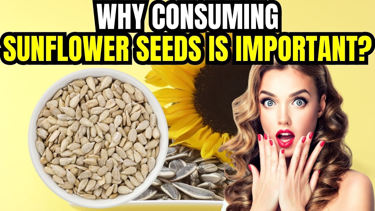 Health Benefits of Sunflower Seeds You Must Know YouTube