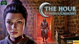 The Hour: Echoes of the Crescent - Full Demo Gameplay Walkthrough 4K 2160p Ultra HD
