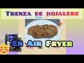 #recetas Trenza de hojaldre / Queso y Jamón super fácil en Freidora de Aire 👍