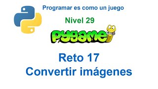 Python - Level 29 - Challenge 17 - Using the `convert` method with images in Pygame