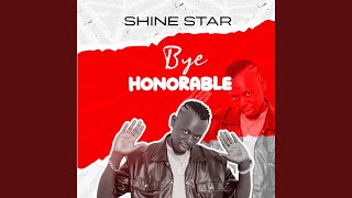Bye Honourable - SHINE STAR OFFICIAL