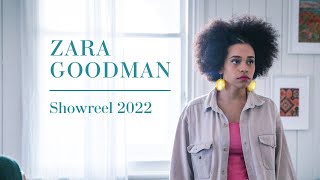 Zara Goodman - Acting Showreel 2022