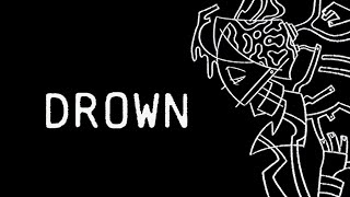 DROWN