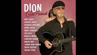 Dion - Don&#39;t You Want A Man Like Me (feat. Rory Block)84 year old singer songwriter from Bronx NY