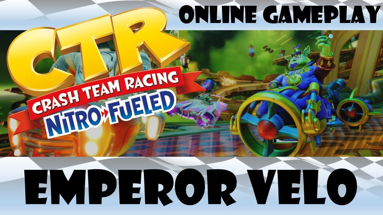 Crash Team Racing NitroFueled Emperor Velo Online Win YouTube