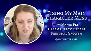 My Main Character Was A Manic Pixie Dream Girl | How I Made Abby Tacker