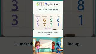 Line Up the Place Values | STEAMspirations #Shorts