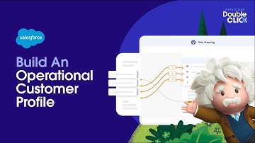 Build An Operational Customer Profile - Data Cloud Double Click | Salesforce