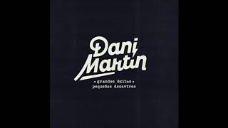 Dani Martín - Decirlo chords