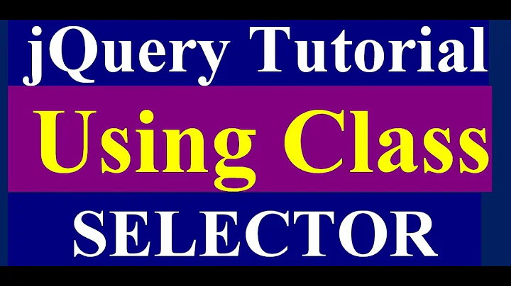 How to Use Class Selector in jQuery - jQuery Tutorial