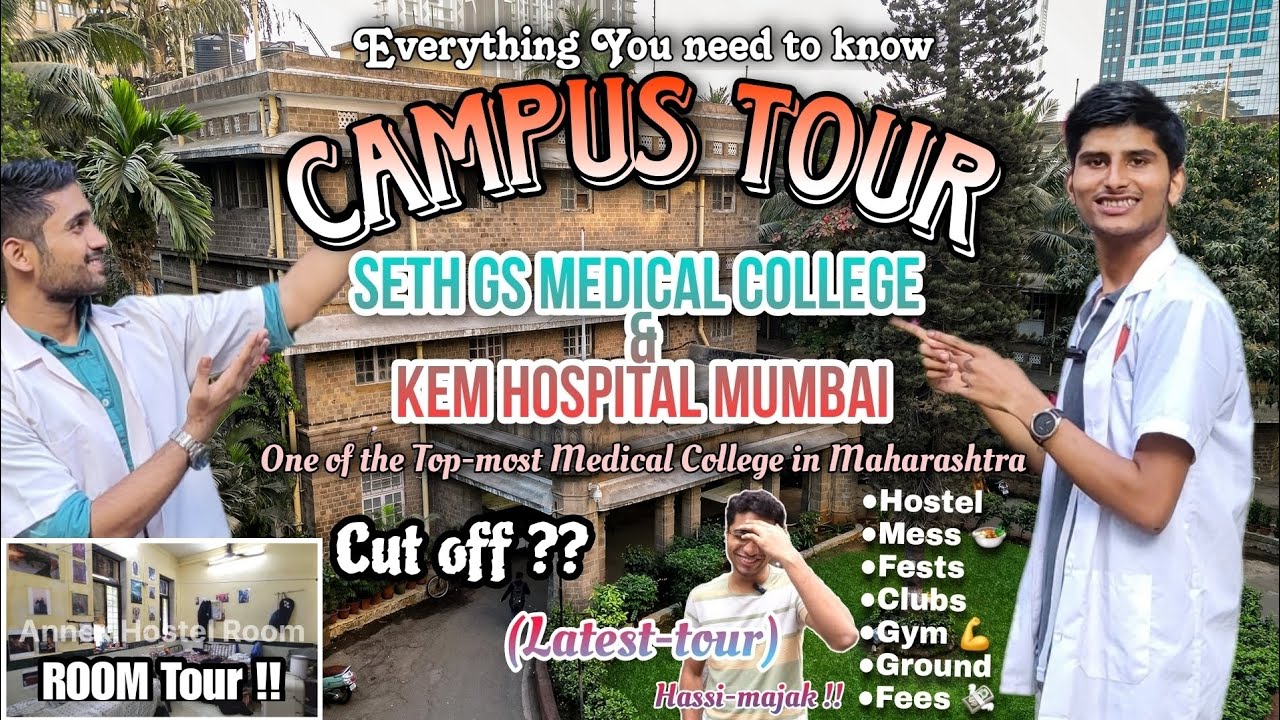 Seth GS Medical College Mumbai & KEM Hospital Neet 2025 cut off | Campus Tour | #hostellife