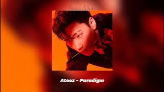 ateez - paradigm [sped up]