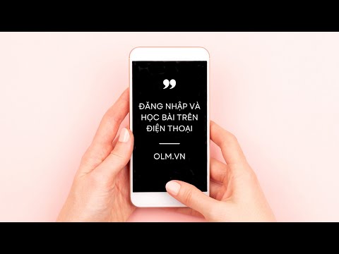 Video Hướng dẫn đăng nhập và học bài trên OLM.VN bằng điện... - youtube