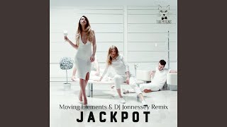 Jackpot (Moving Elements &amp; DJ Jonnessey Remix)