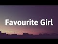 Justin Bieber - Favourite Girl (Lyrics)