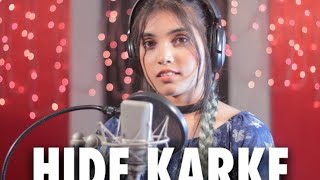 Hide Karke(Female Verison) Cover By Aish Song