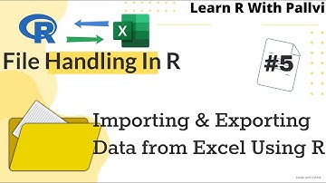 Importing and Exporting Data from Excel Using R | Learn R With Pallvi