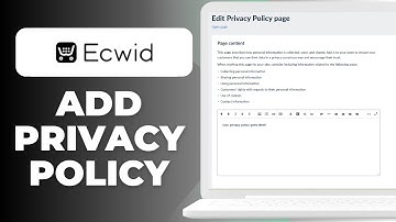 How To Add A Privacy Policy In Ecwid Store