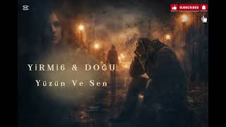 Yüzün Ve Sen - Yi̇rmi̇6 & Doğu (Anatoli̇an Rock Rap) 2026
