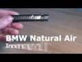 BMW Natural Air Innenraumduft Air Freshener Review Anbringung 3er Sparkling Raindrops
