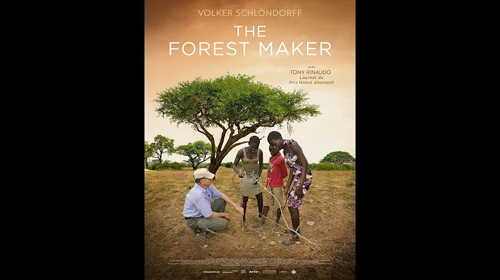 [Agroforesterie en Afrique ] 🎬 The Forest Maker de Volker Schlöndorff
