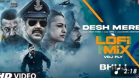 Desh Mera (lofi remix)  arijit singh ! Ajay devgn , sanjay Dutt 