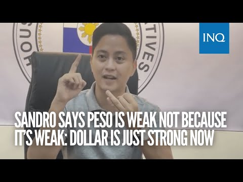 Sandro Marcos says peso is weak not because it’s weak: Dollar is just strong now
