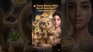 Same Multani Mitti, No Result? Fix This