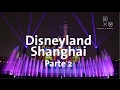 Disneyland Shanghai Parte 2 | Alan por el mundo