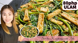 Stir-fry Kangkong with Tofu | 80php ULAM BUDGET | Murang ulam | By Connh Cruz