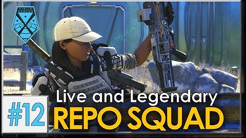 XCOM 2: Live and Legendary #12 - REPO SQUAD