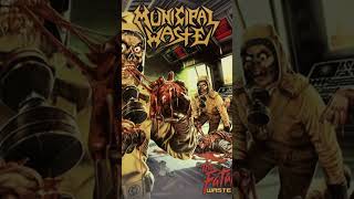 Municipal Waste - The Fatal Feast - Standards and Practices