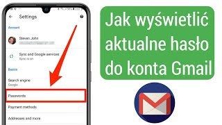 Jak wyświetlić aktualne hasło do konta Gmail
