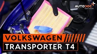 How to replace Air filters on VW TRANSPORTER IV Box (70XA) - video tutorial