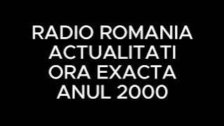 Radio Romania Actualitati - ora exacta (anul 2000) (remastered version)