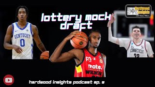 NBA MOCK DRAFT| Hardwood Insights Ep.3