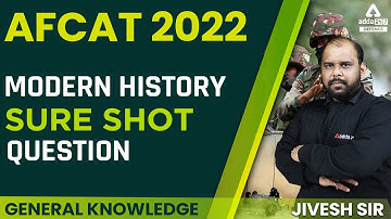 AFCAT 2 2022 | MODERN HISTORY  SURE SHOT QUESTION for AFCAT | AFCAT GK Preparation | By Jivesh Sir