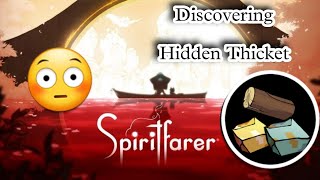 Discovered Hidden Thicket 😱 | Spiritfarer | Gathering | Zinc Ore | Pine Log | Gold Ore