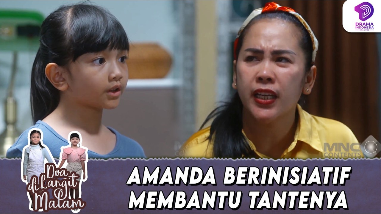 AMANDA PINTAR! TETAP INGIN BANTU WALAU TANTENYA SAKIT !! | DOA DI LANGIT MALAM | EPS.12 (1/6)